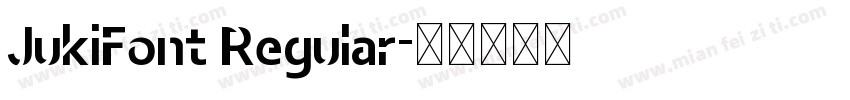 JukiFont Regular字体转换
